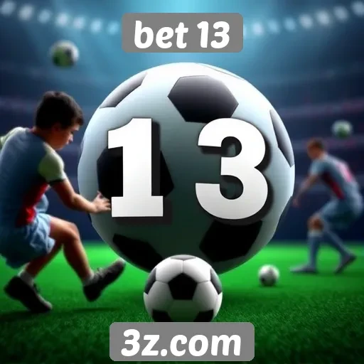 Estratégias para aumentar suas chances no Bet 13